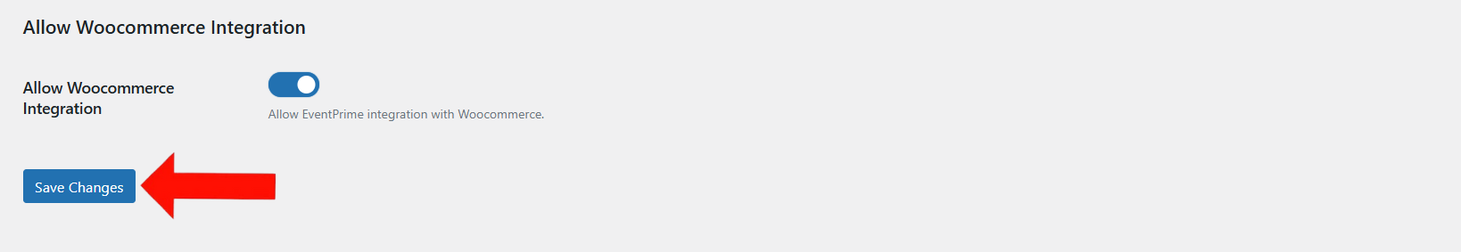 Allow WooCommerce Integration and Click Save Changes Button